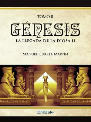 cover image of Génesis, la llegada de la Diosa II